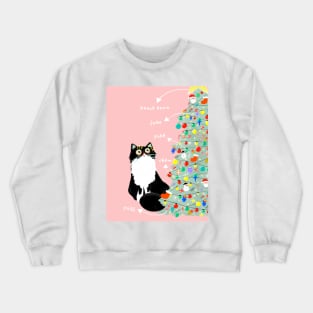 How cats see a christmas tree Crewneck Sweatshirt